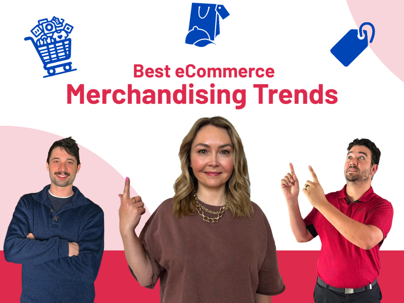 eCommerce merchandising trends